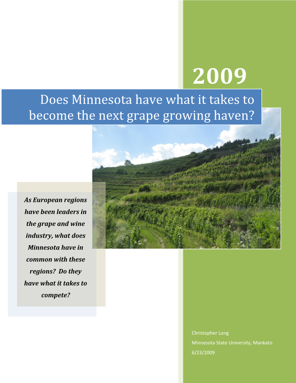 Does Minnesota Have What It Takes to Become the Next Grape Growing Haven?