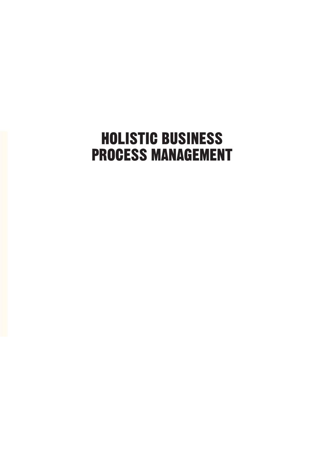 Holistic Business Process Management