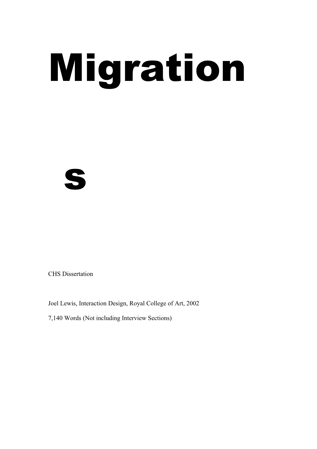 Joel Lewis, Interaction Design, Royal College of Art, 2002