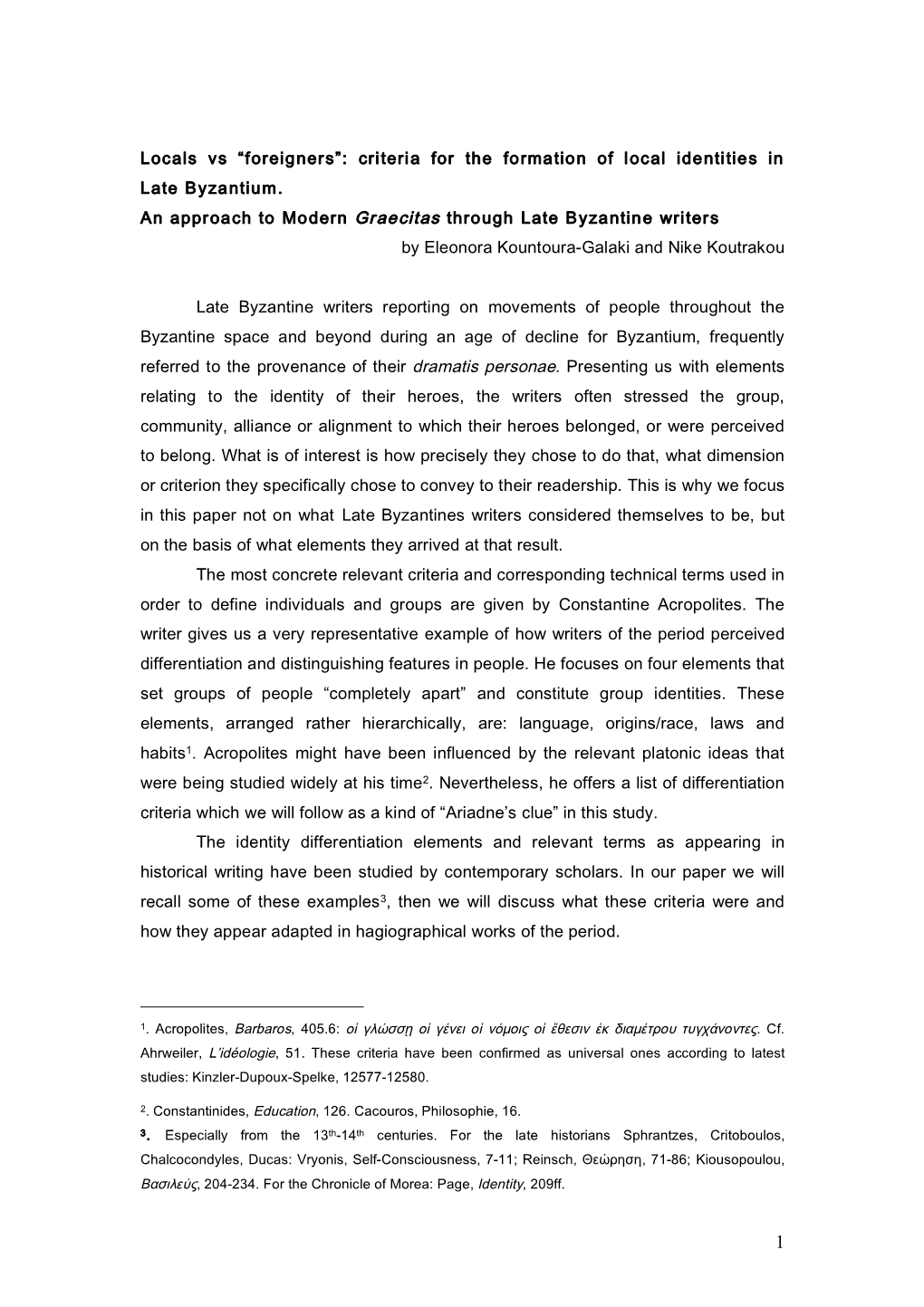 Locals Vs Foreigners : Criteria for the Formation of Local Identities in Late