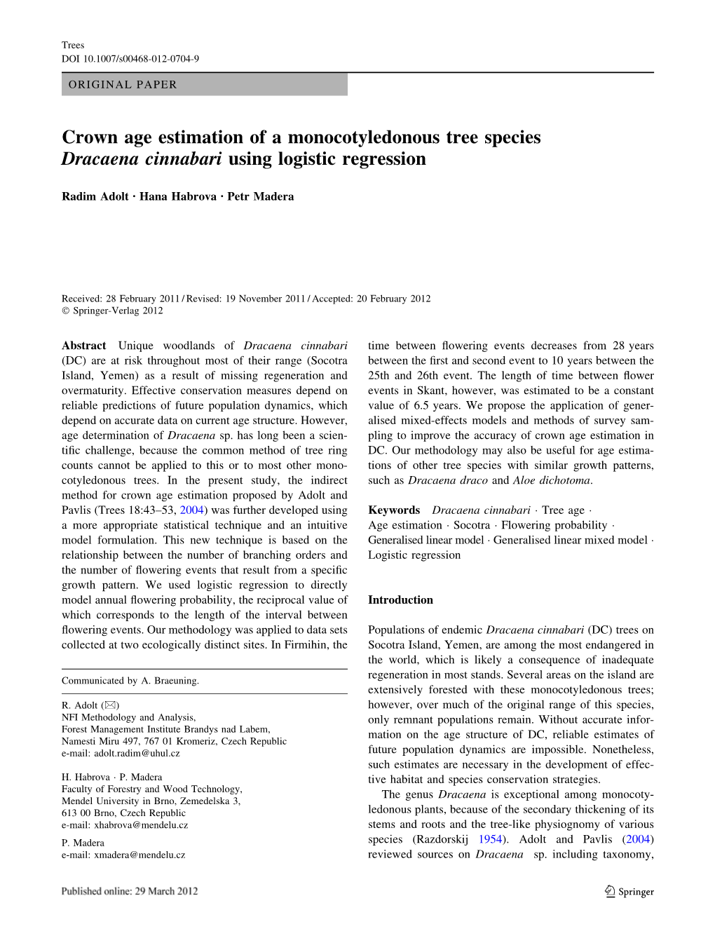 Crown Age Estimation of a Monocotyledonous Tree Species Dracaena Cinnabari Using Logistic Regression