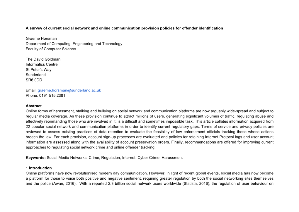 A Survey of Current Social Network and Online Communication Provision Policies for Offender Identification