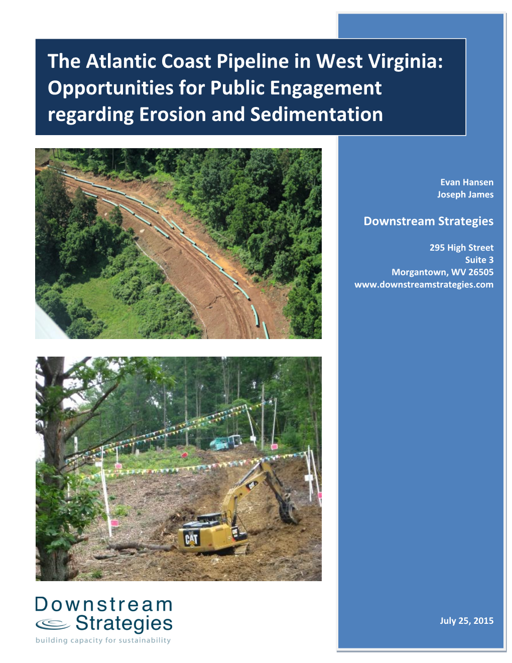 The Atlantic Coast Pipeline in West Virginia: Opportun Ities for Public Engagement Regarding Erosion and Sedimentation