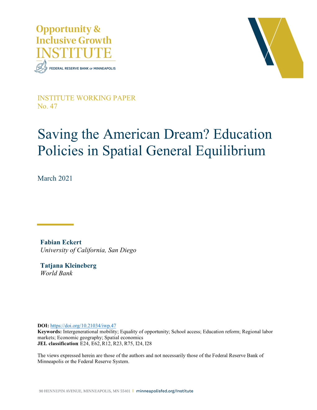 Saving the American Dream? Education Policies in Spatial General Equilibrium