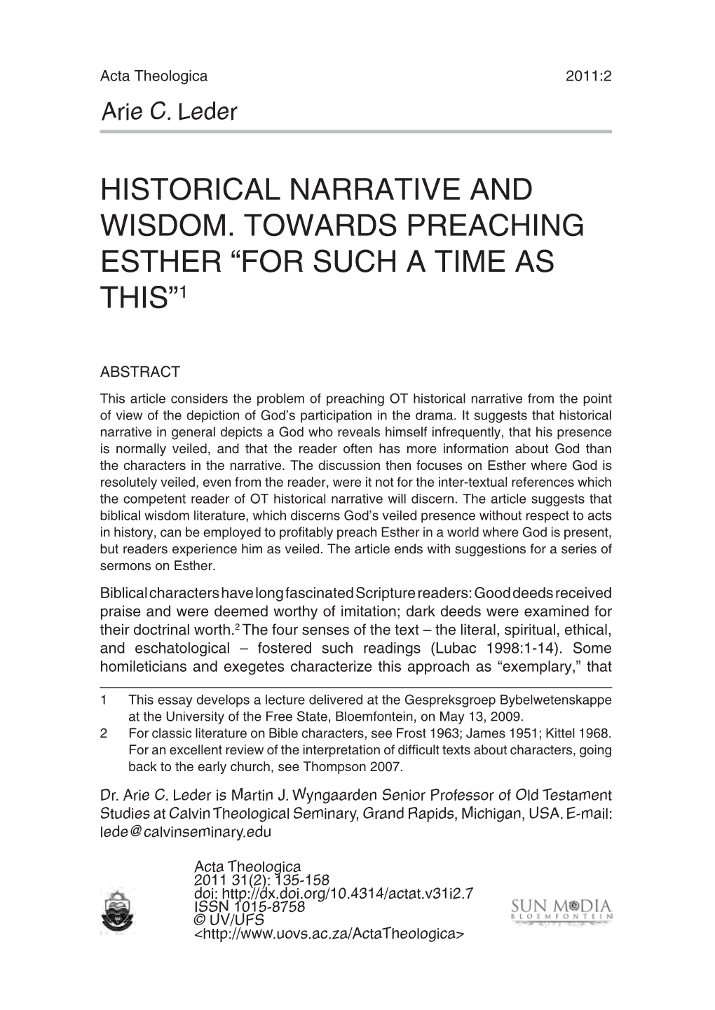 Historical Narrative and Wisdom. Towards Preaching Esther “For Such a Time As This”1