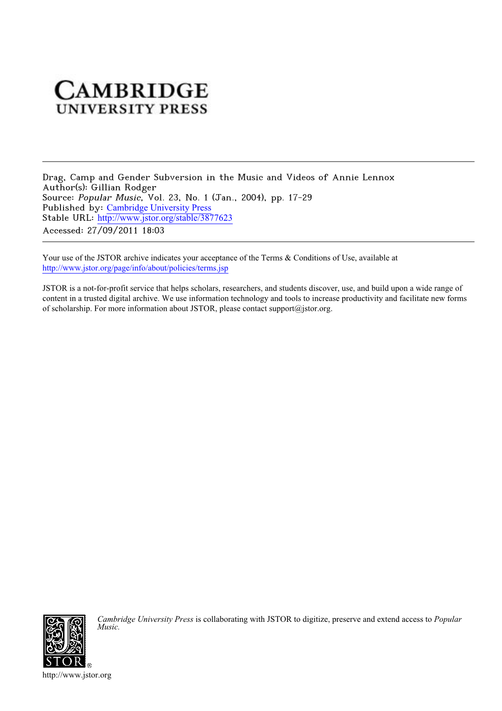 Drag, Camp and Gender Subversion in the Music and Videos of Annie Lennox Author(S): Gillian Rodger Source: Popular Music, Vol