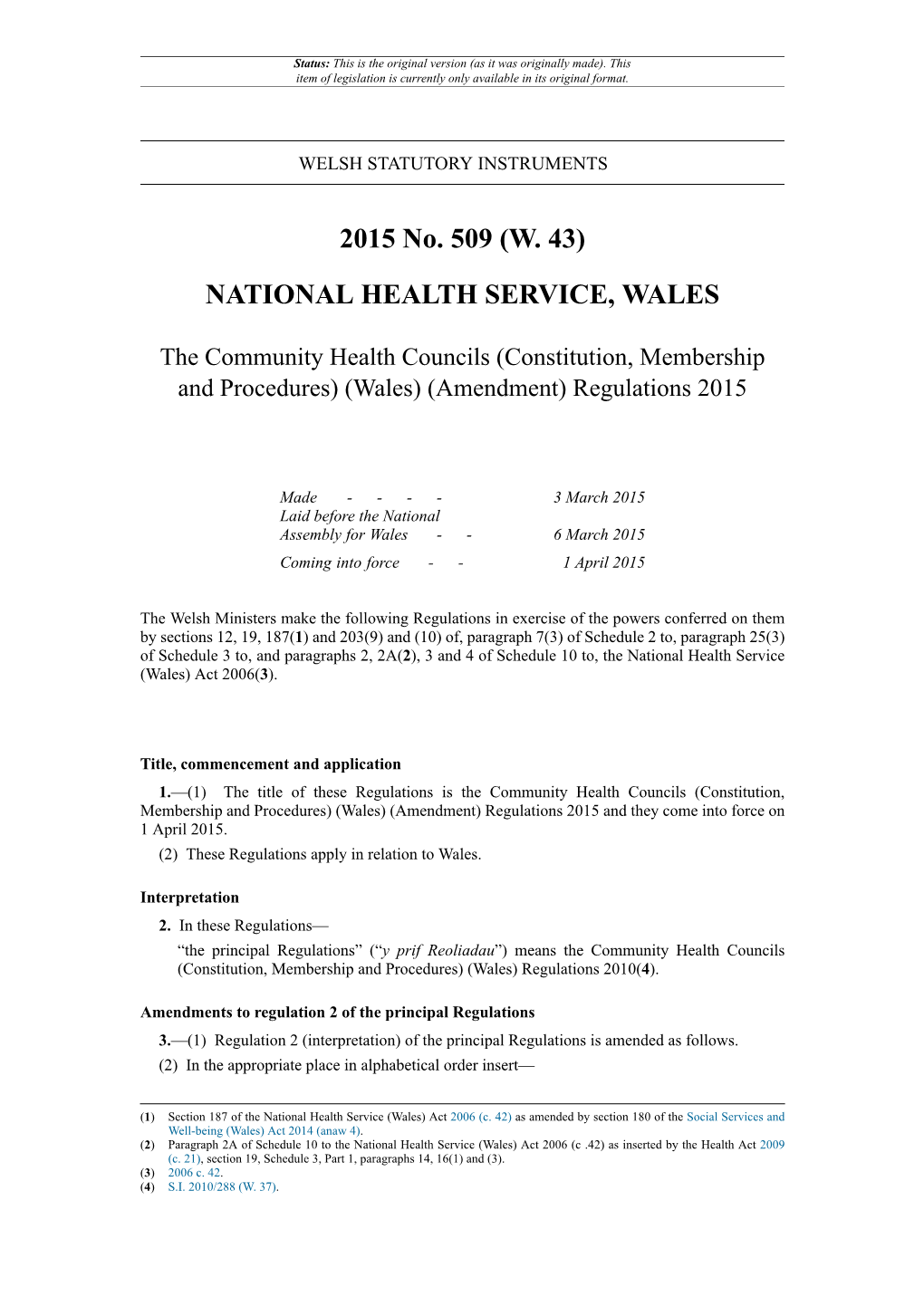 The Community Health Councils (Constitution, Membership and Procedures) (Wales) (Amendment) Regulations 2015