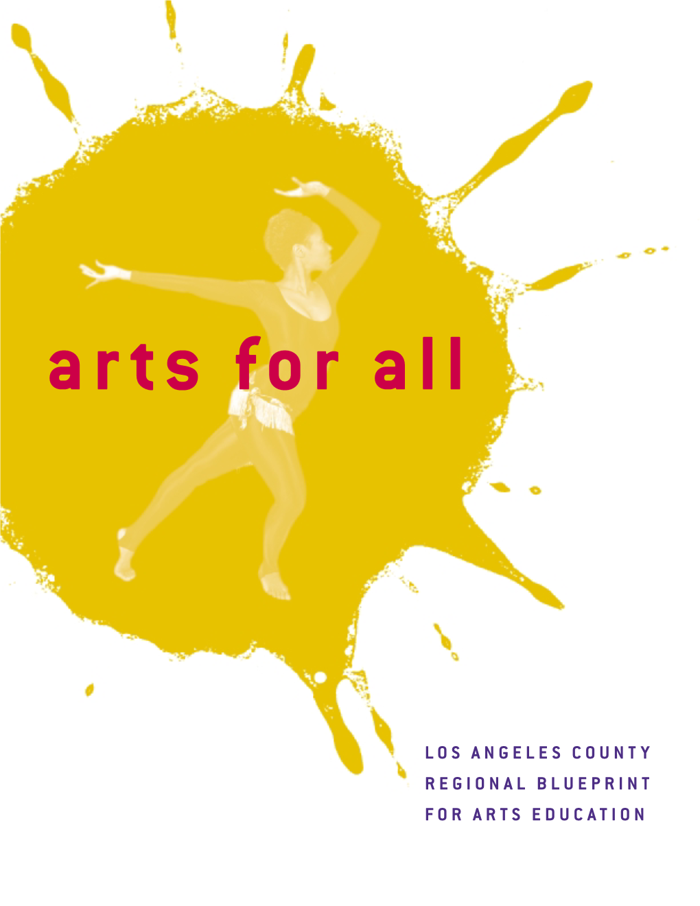 Los Angeles County Regional Blueprint for Arts Education