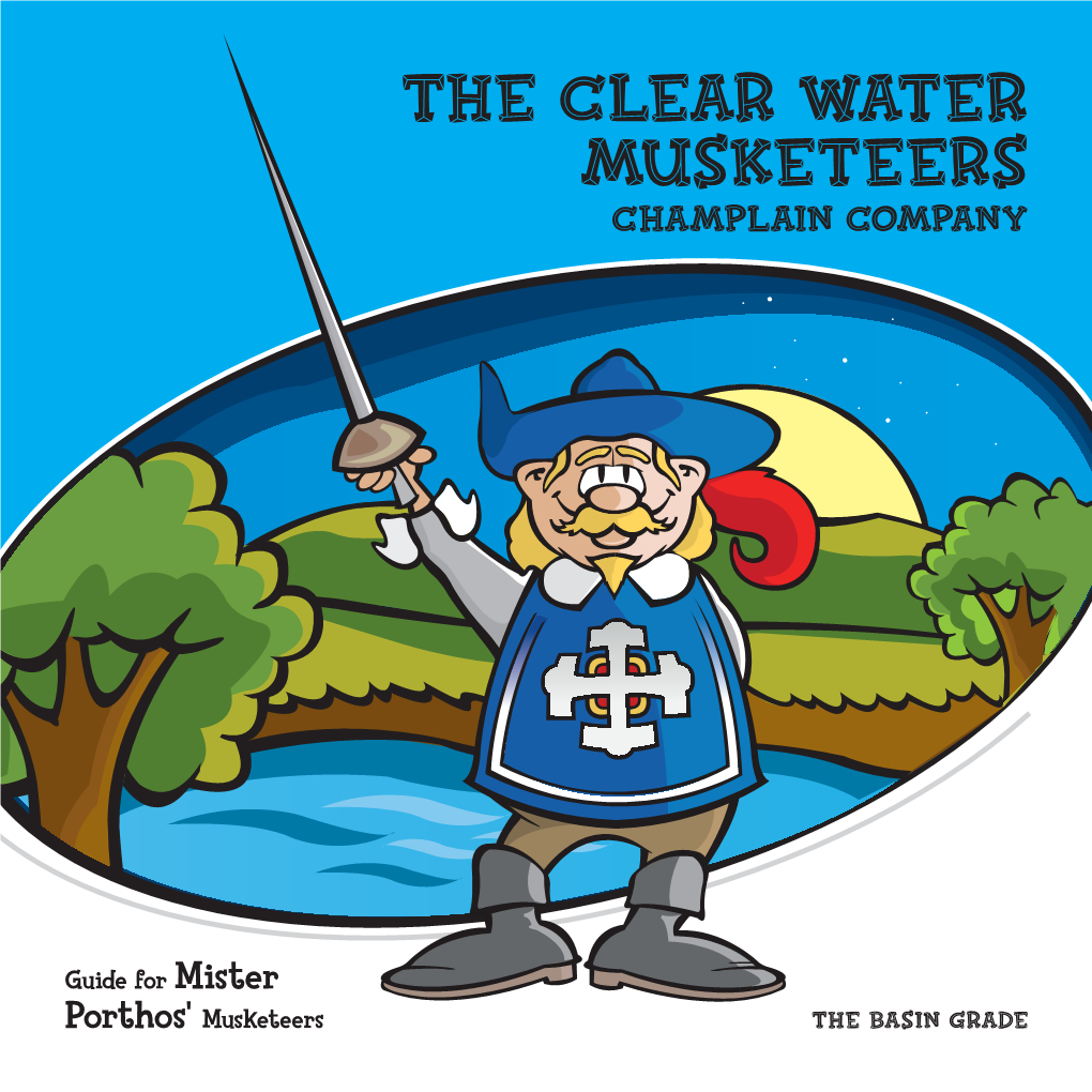 The Clear Water Musketeers Champlain Company