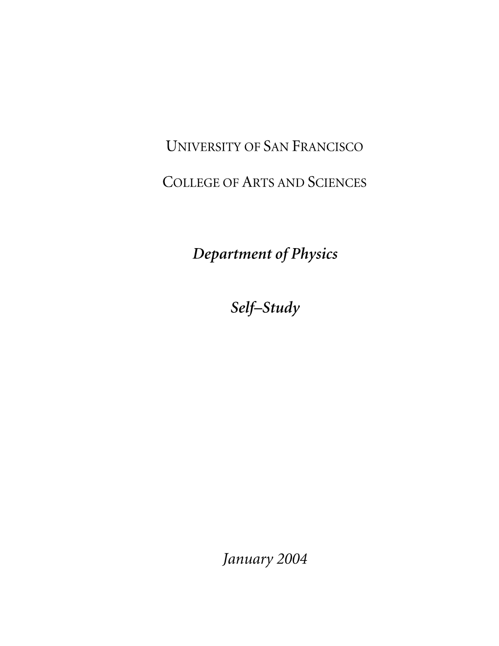 Department of Physics Self–Study January 2004