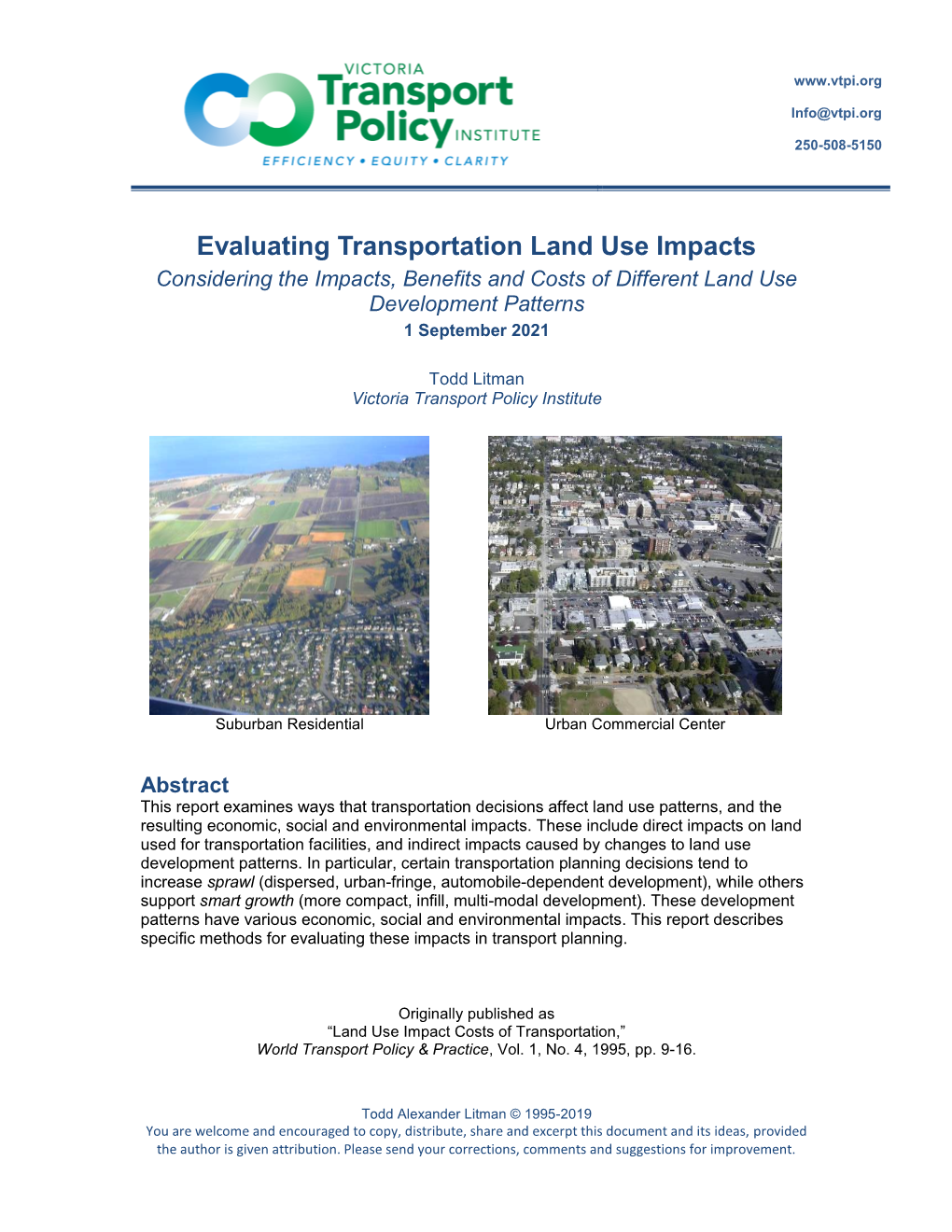 Evaluating Transportation Land Use Impacts Considering the Impacts, Benefits and Costs of Different Land Use Development Patterns 1 September 2021