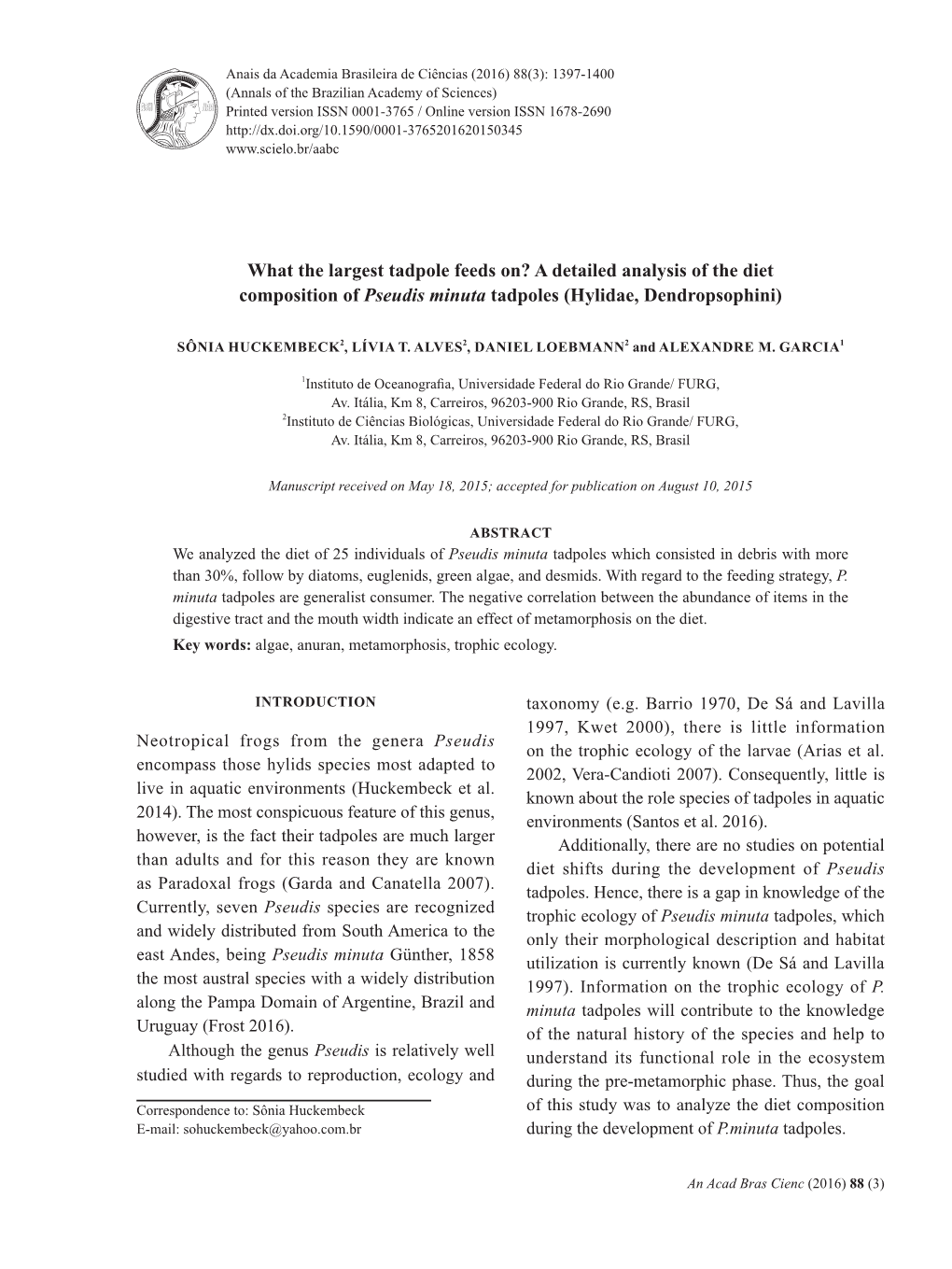 What the Largest Tadpole Feeds On? a Detailed Analysis of the Diet Composition of Pseudis Minuta Tadpoles (Hylidae, Dendropsophini)