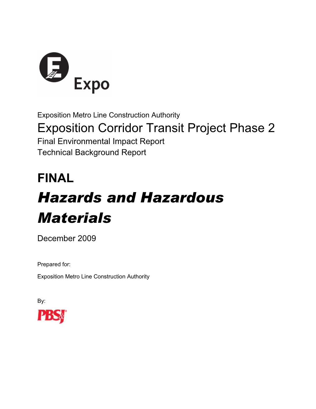 Exposition Corridor Transit Project Phase 2 Final Environmental Impact Report Technical Background Report