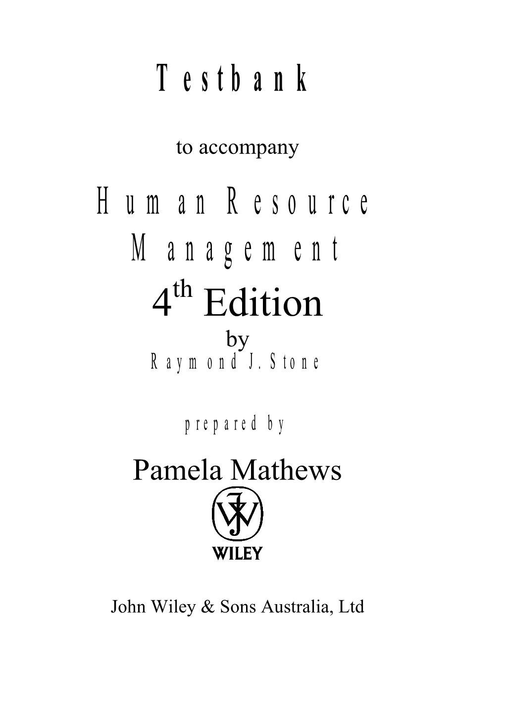 Chapter 1 : Strategic Human Resource Management