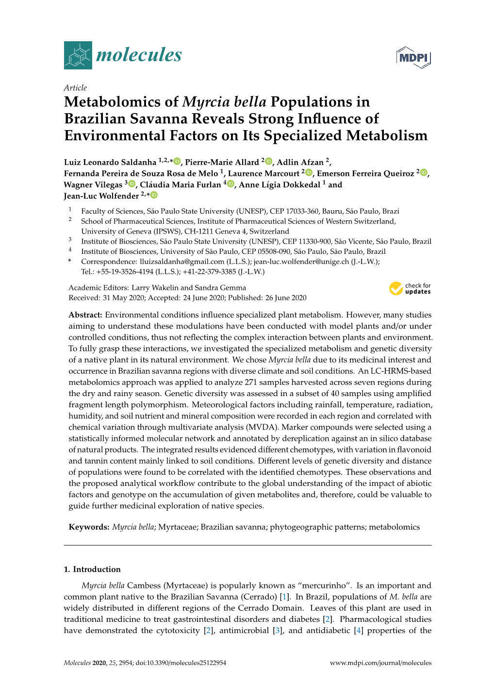 Metabolomics of Myrcia Bella Populations in Brazilian Savanna Reveals Strong Inﬂuence of Environmental Factors on Its Specialized Metabolism