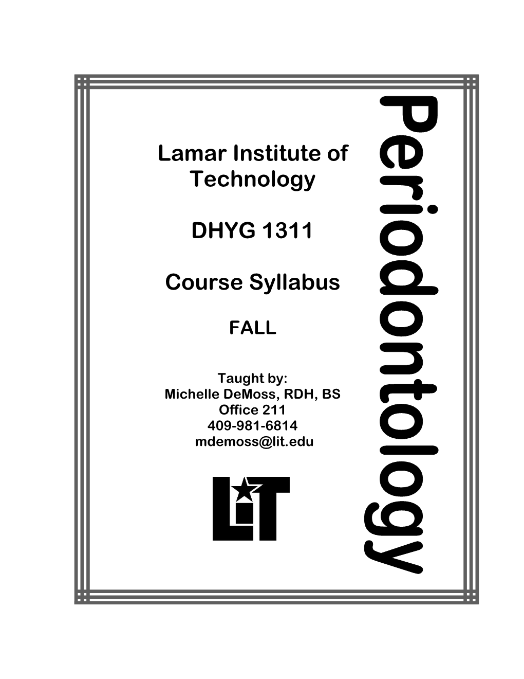 Lamar Institute of Technology DHYG 1311 Course Syllabus