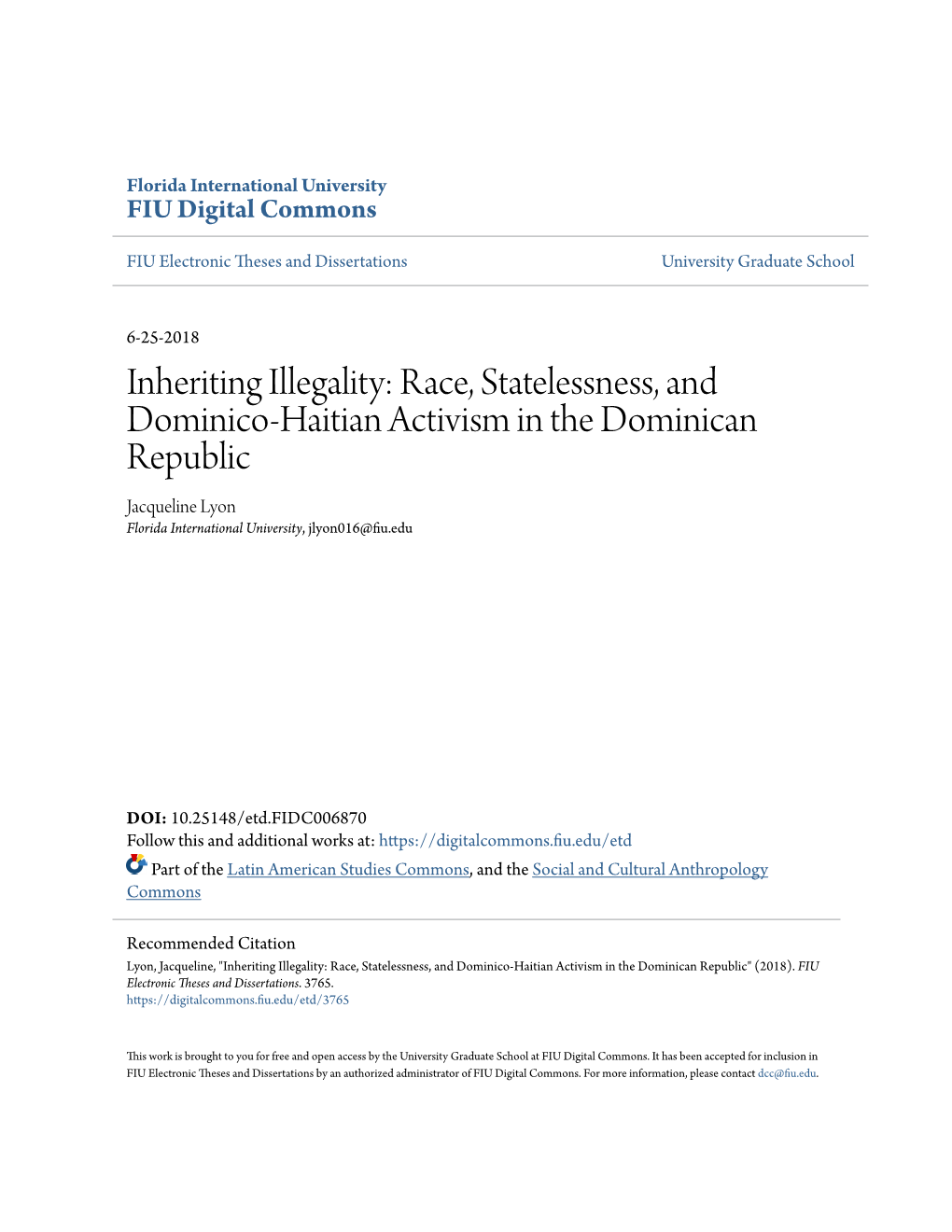 Race, Statelessness, and Dominico-Haitian Activism in the Dominican Republic Jacqueline Lyon Florida International University, Jlyon016@Fiu.Edu