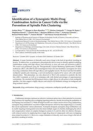Identification of a Synergistic Multi-Drug Combination Active in Cancer Cells Via the Prevention of Spindle Pole Clustering