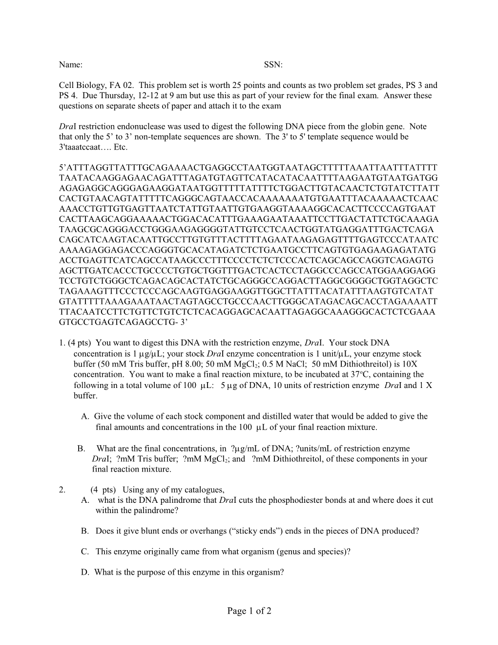 Haeiii Restriction Endonuclease Was Used to Digest the Following DNA Piece from the Globin Gene