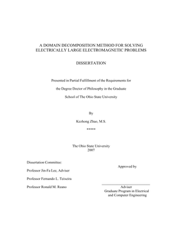 A Domain Decomposition Method for Solving Electrically Large Electromagnetic Problems