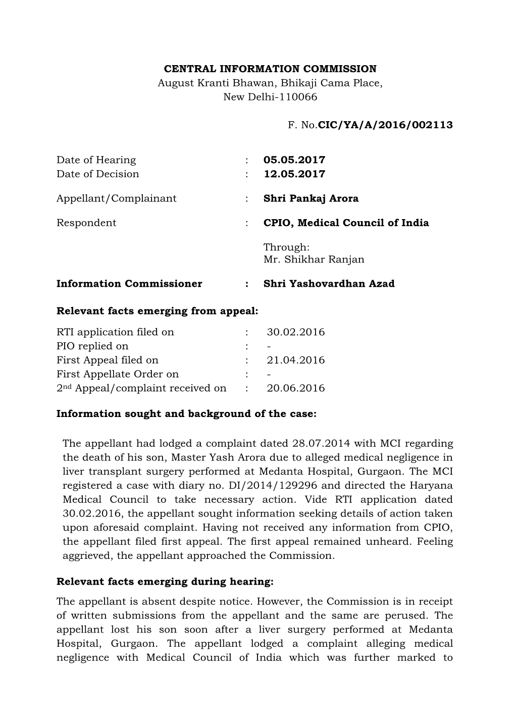 CENTRAL INFORMATION COMMISSION August Kranti Bhawan, Bhikaji Cama Place, New Delhi-110066