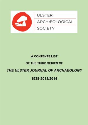 The Ulster Journal of Archaeology 1938-2013/2014