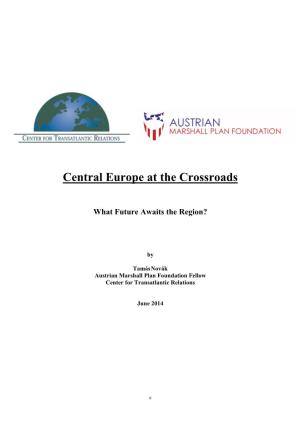 Central Europe at the Crossroads