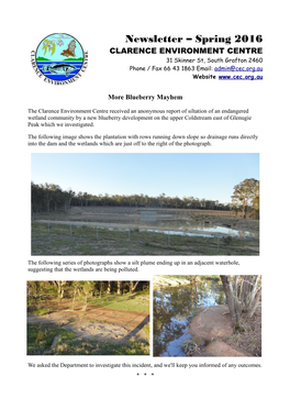 Newsletter – Spring 2016 CLARENCE ENVIRONMENT CENTRE 31 Skinner St, South Grafton 2460 Phone / Fax 66 43 1863 Email: Admin@Cec.Org.Au Website