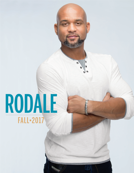 Fall•2017 Dear Friends, : “Passion Is As Fitness Superstar Shaun T Says in His Upcoming Book, T Is for Transformation Your Personal Mojo