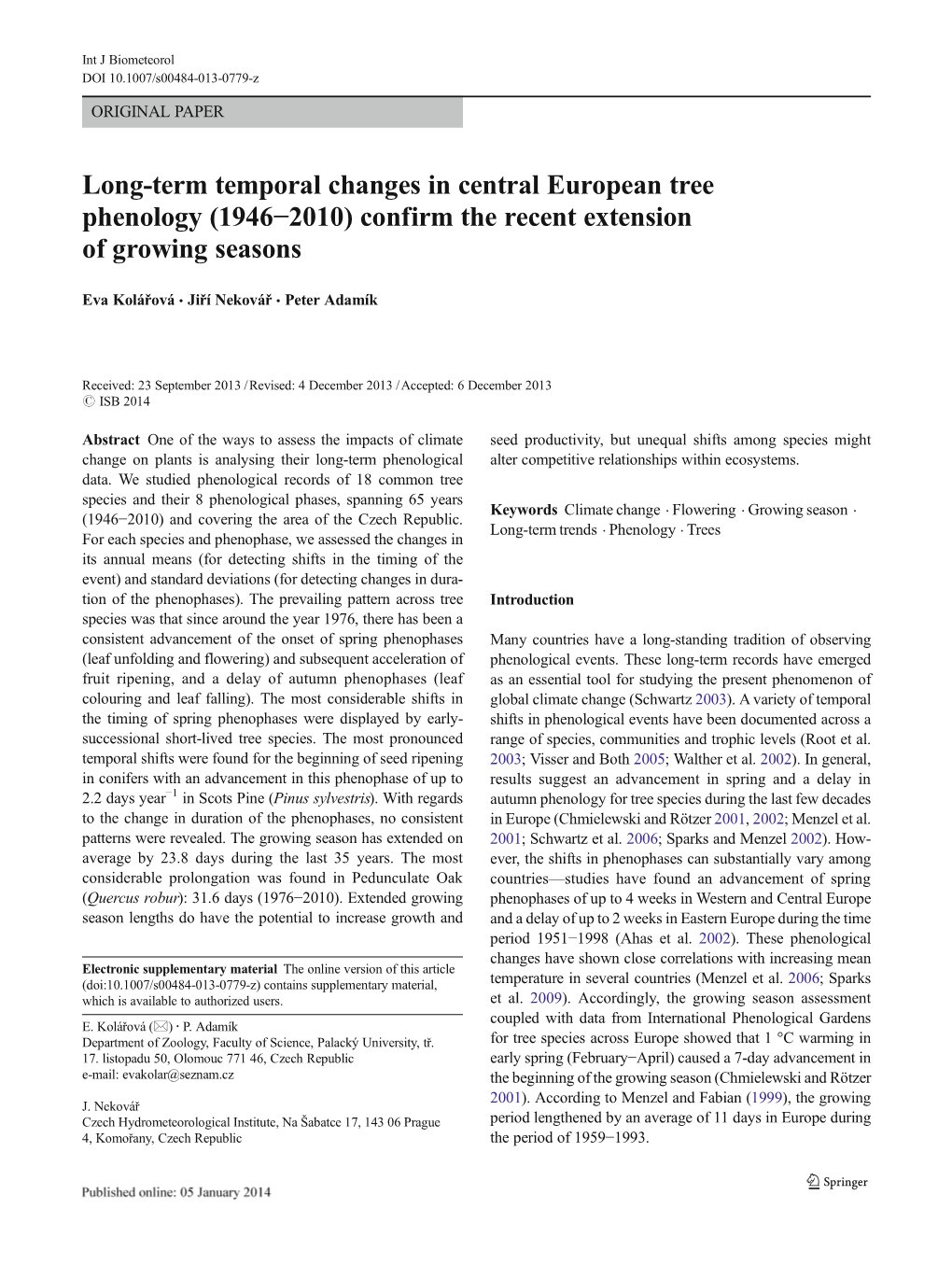 Long-Term Temporal Changes in Central European Tree Phenology (1946−2010) Confirm the Recent Extension of Growing Seasons