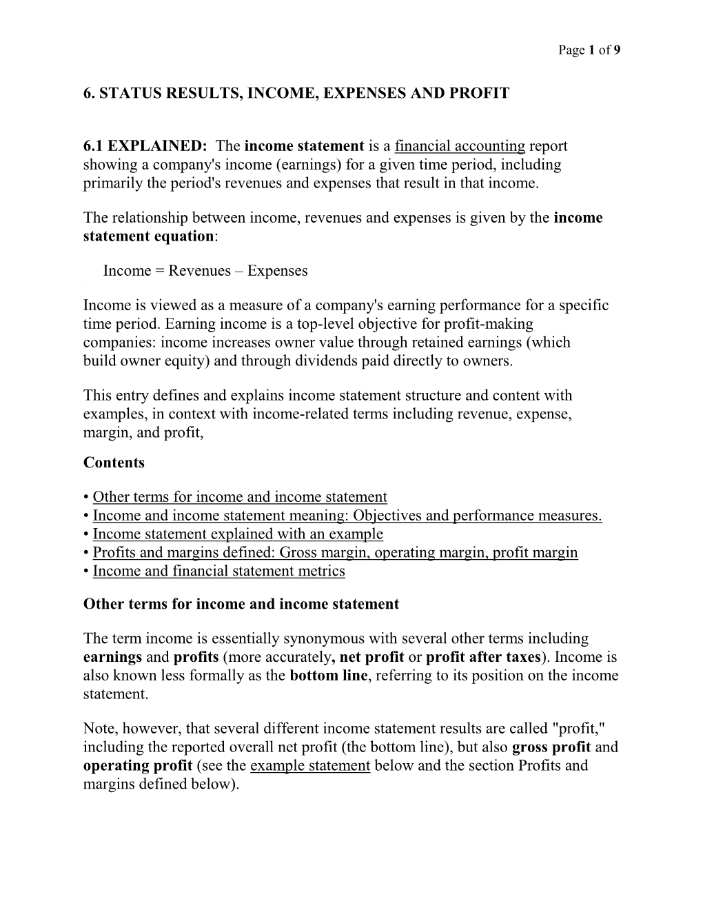 The Income Statement Is a Financial Accounting Report Showing A