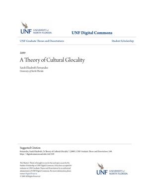 A Theory of Cultural Glocality Sarah Elizabeth Fernandez University of North Florida
