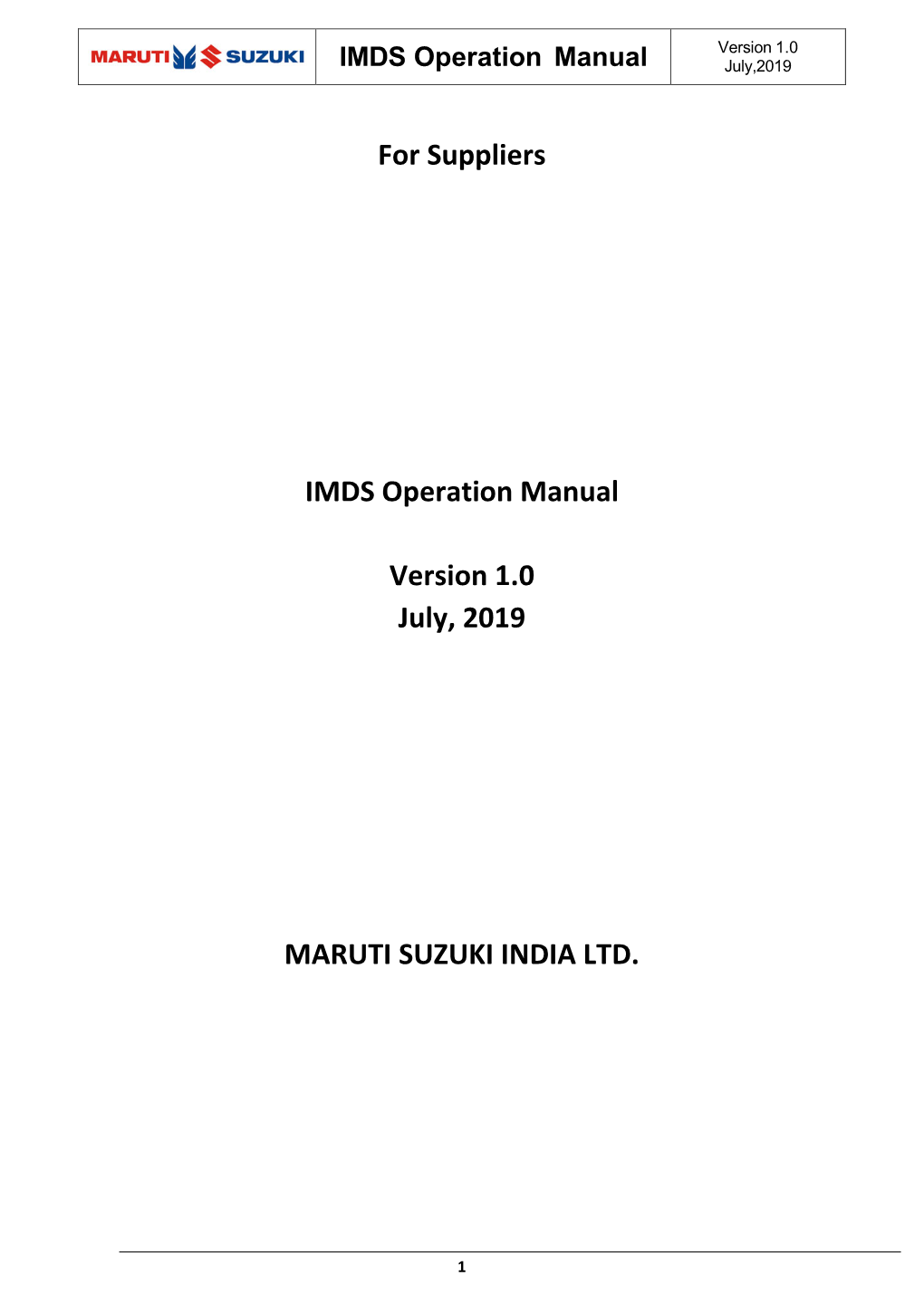 For Suppliers IMDS Operation Manual Version 1.0 July, 2019 MARUTI