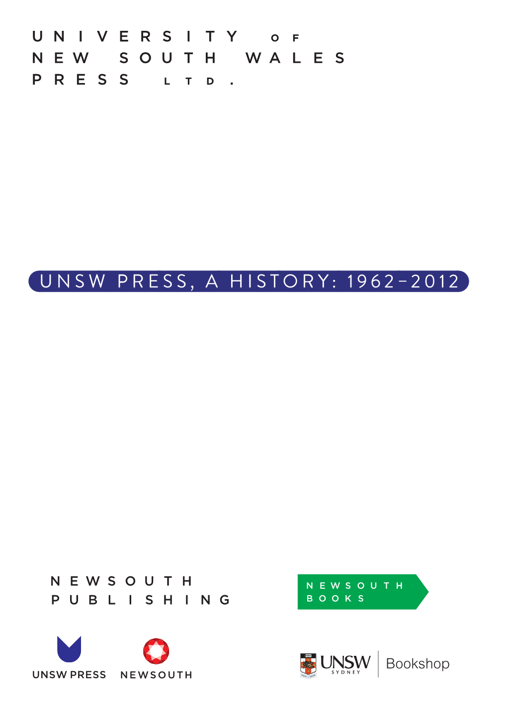 Unsw Press, a History: 1962–2012