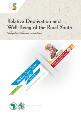 Relative Deprivation and Well-Being of the Rural Youth Tekalign Gutu Sakketa and Nicolas Gerber