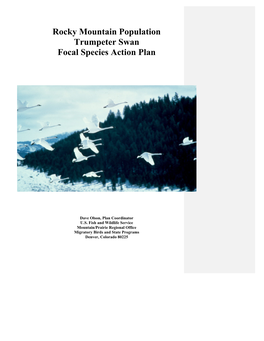 Rocky Mountain Population Trumpeter Swan Focal Species Action Plan
