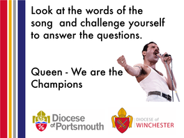 We Are the Champions Song Lyric Challenge