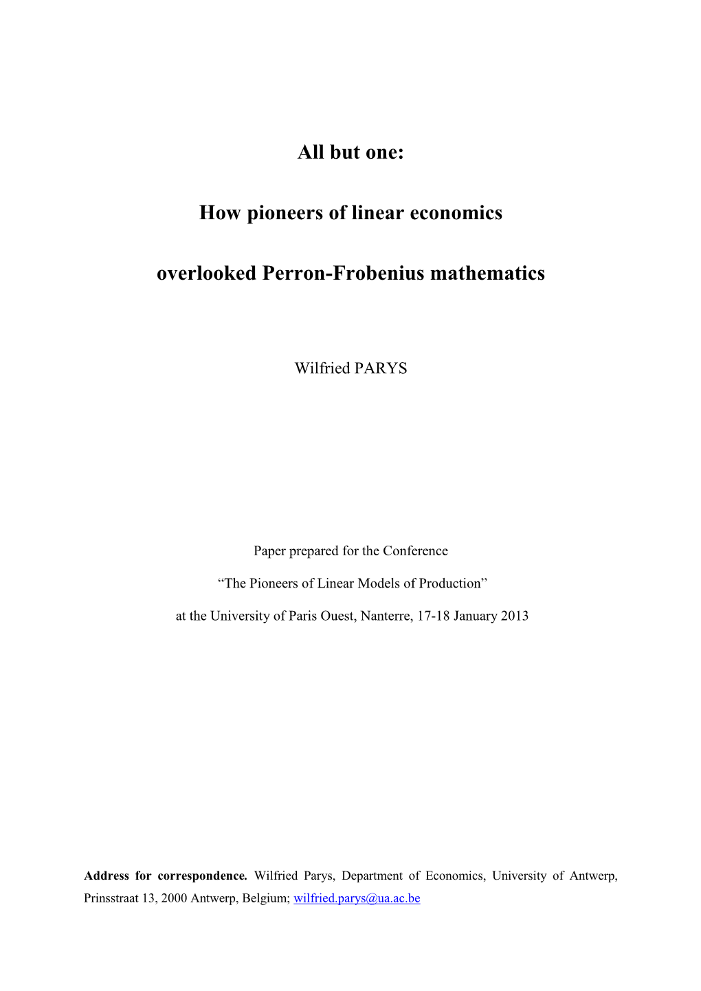 How Pioneers of Linear Economics Overlooked Perron-Frobenius Mathematics