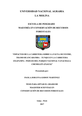 Impactos De La Carretera Sobre La Fauna Silvestre, Tramo Huancabamba – Tunqui En La Carretera Oxapampa - Pozuzo Del Parque Nacional Yanachaga Chemillén (Pasco)”
