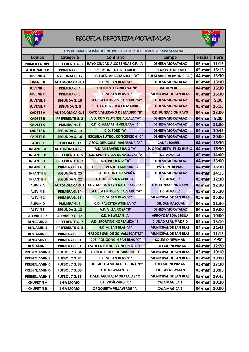 Equipo Categoría Contrario Campo Fecha Hora PRIMER EQUIPO PREFERENTE G