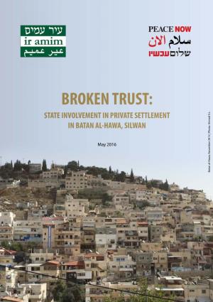 Broken Trust: State Involvement in Private Settlement in Batan Al-Hawa, Silwan