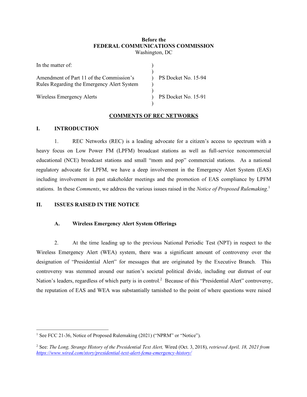 Before the FEDERAL COMMUNICATIONS COMMISSION Washington, DC in the Matter Of: Amendment of Part 11 of the Commission's Rules R