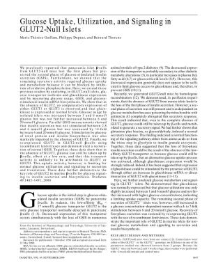 Glucose Uptake, Utilization, and Signaling in GLUT2-Null Islets Marie-Thérèse Guillam, Philippe Dupraz, and Bernard Thorens