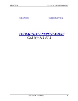 Tetraethylenepentamine Cas N°: 112-57-2