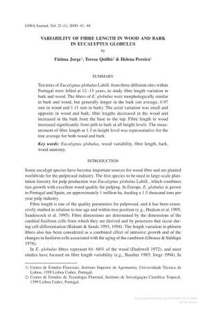 VARIABILITY of FIBRE LENGTH in WOOD and BARK in EUCALYPTUS GLOBULUS by Fátima Jorge1, Teresa Quilhó2 & Helena Pereira1