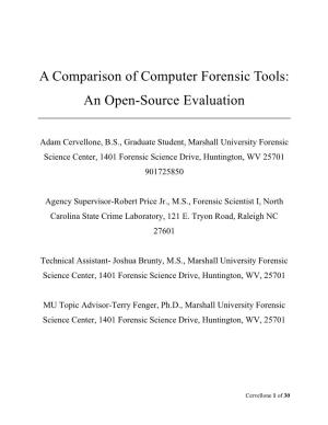A Comparison of Computer Forensic Tools: an Open-Source Evaluation