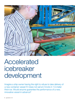 Accelerated Icebreaker Development