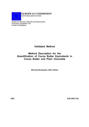 Method Description for the Quantification of Cocoa Butter Equivalents in Cocoa Butter and Plain Chocolate