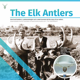 The Elk Antlers How Local Brothers, a Palaeontologist and a Nobel Laureate Tell the Story of Our Antlers