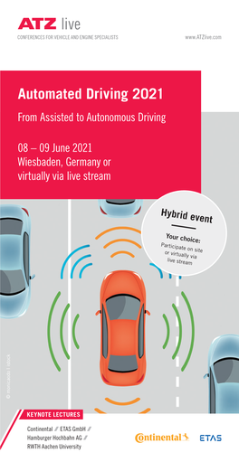 Automated Driving 2021 from Assisted to Autonomous Driving